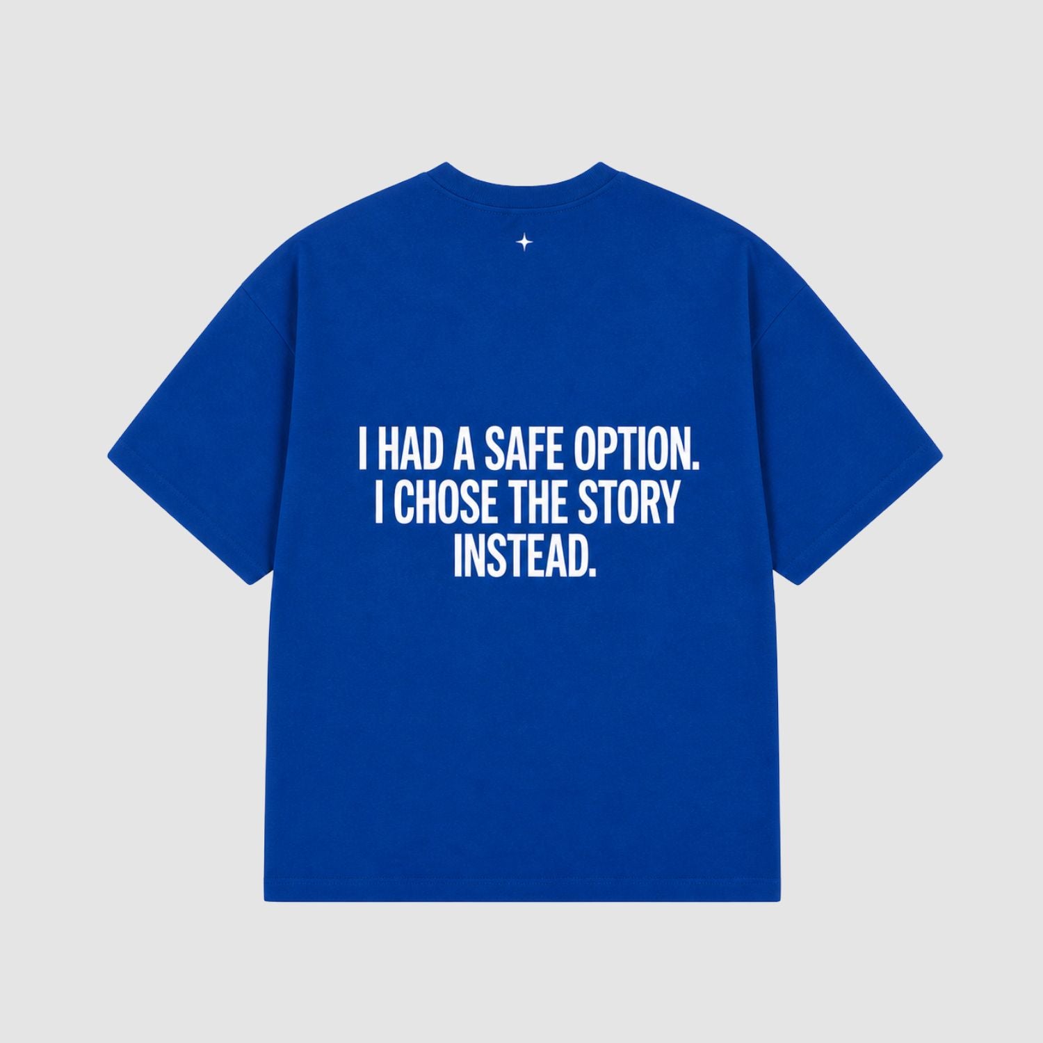 I CHOSE THE STORY INSTEAD - Modré tričko